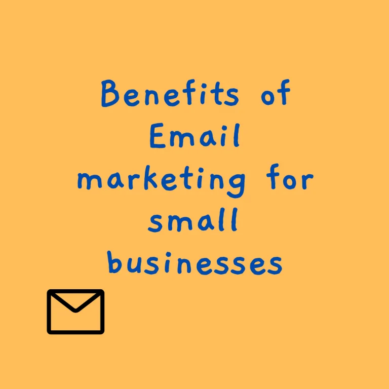 Benefits of Email marketing for small businesses